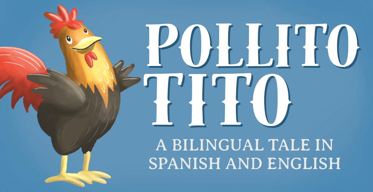 Pollito Tito: Chicken Little in Spanish (with audio)